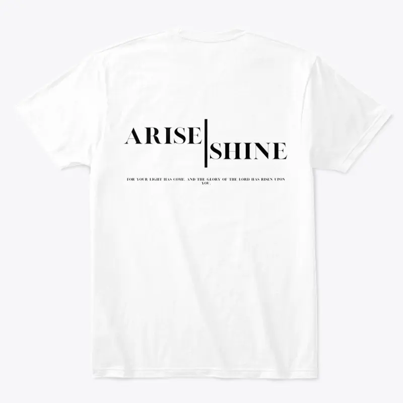 Arise and Shine