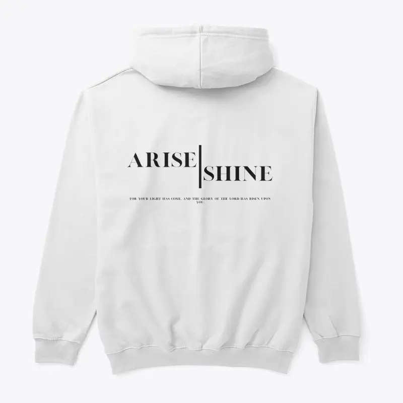 Arise and Shine