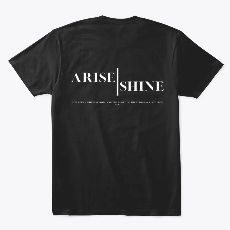 Arise and Shine